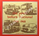Book cover of The Years Before National 1948 - 1968 by STENNING, Ray